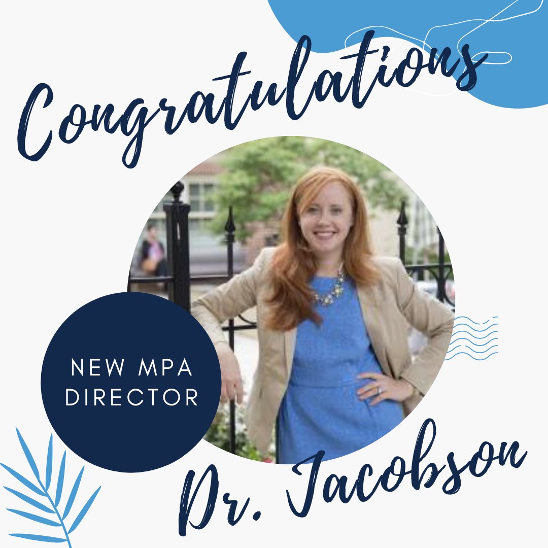 The MPA program is so excited to have Willow Jacobson be our next MPA Director! She will begin her role in September and will be the first woman to hold the position. We are so excited to see how great our program becomes under Dr. Jacobson's leadership.