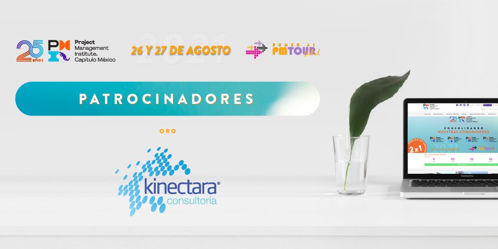 pmicentromex's tweet photo. El @pmicapitulomex te invita al evento "Rumbo al PMTOUR 2021 CONSOLIDANDO A NUESTRAS COMUNIDADES"
📆 26 y 27 de agosto 
👉 Inscríbete aquí: https://t.co/hits11ktA9
¡Continuamos con nuestros patrocinadores!
El día de hoy toca el turno de Kinectara
#PMICapítuloMéxico #kinectara https://t.co/vnEzNv3Do6