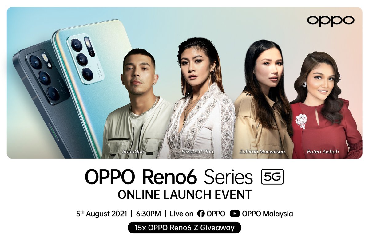 TrendGrnd's tweet image. Catch the launch of the #OPPO #Reno6 Series in Malaysia on the 5th August 2021. Join in to catch the special appearance of @ItsSonaOne , #ElizabethTan, #ZahirahMacwilson and #PuteriAishah. 
There is also a giveaway of 15 units of @OPPOMalaysia  Reno6 Z during the live event!