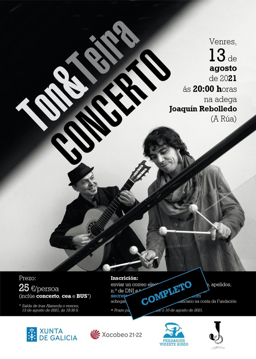 XA ESTÁ COMPLETO o concerto de Ton&Teira, que se celebrará o día 13 de agosto na adega Joaquín Rebolledo (A Rúa).    
#artenafvr #fundacionvicenterisco #vicenterisco #allariz #ourense #galicia #galiza #cultura #música #músicadirecto #concerto #percusión