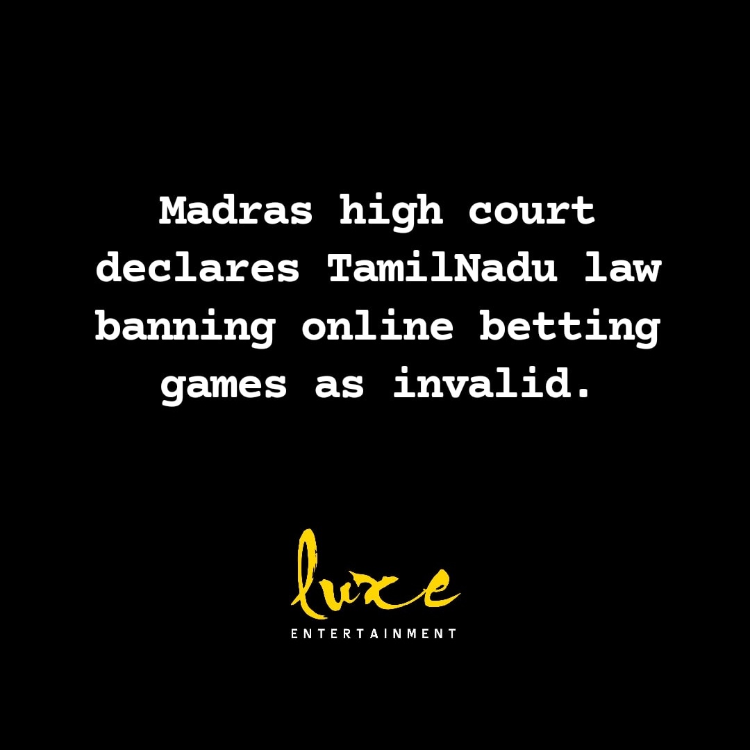 #MadrasHighCourt declares #TamilNadu law banning online betting games as invalid.
