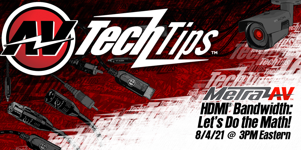 MetraAV's tweet image. How can you use math to troubleshoot HDMI® bandwidth problems? Tomorrow we'll do the math and show you how much bandwidth is used for an AV system and explain why. Join us for another #AVtechtips episode! We're streaming live at 3PM ET at youtu.be/XfnvIId6LeY

#AV #TechTips