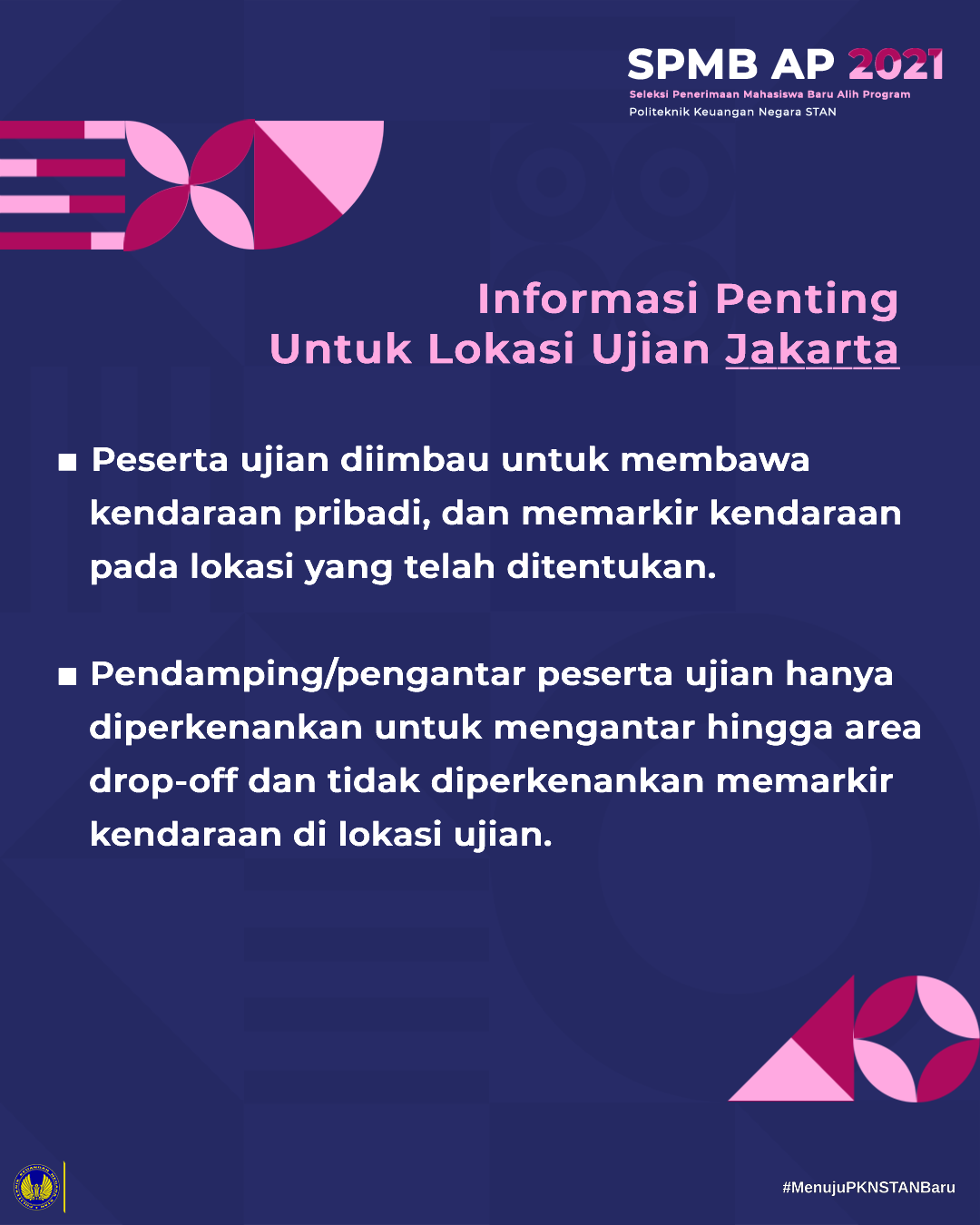Pkn Stan On Twitter Ada Sedikit Informasi Penting Nih Staners Terkait Spmb Alih Program Tugas Belajar 2021 Yang Akan Mulai Dilaksanakan Besok Informasi Ini Hanya Khusus Untuk Lokasi Ujian Jakarta Ya Kembalikepknstan