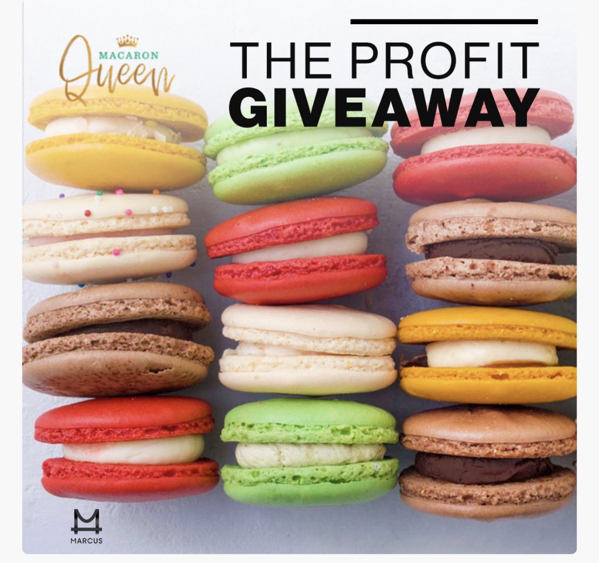The Profit Week Long Giveaway starts Now! $5,000 in giveaways valued at $85 ! Ways to enter: 1. Tag friends below our posts 2. Share our posts 3. Post your own Macaron Queen photo on your page.# 4. Loyalty Members purchases @ Macaronqueen.com automatically  entered to win