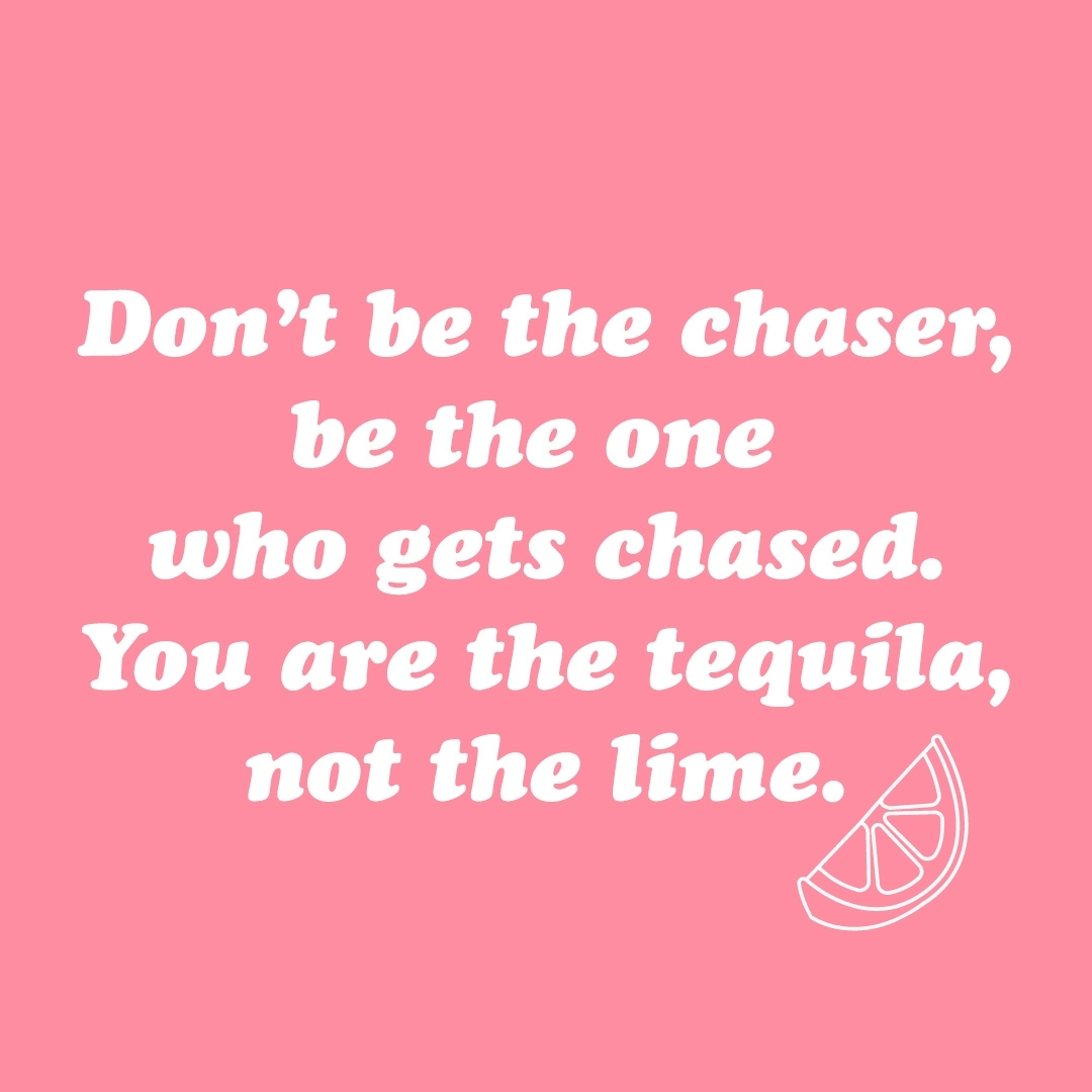 A nice reminder for your morning. Don't let anyone treat you less than you deserve.