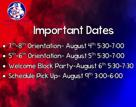 Important Dates! See everyone soon! #littonlions #isaaclitton #welcomeback