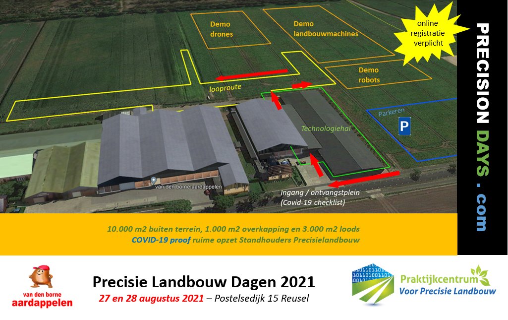 Onze Precisielandbouw Dagen 27 en 28 Augustus 2021 gaan door! Je dient je vooraf op precisiondays.com aan te melden voor een ochtend of middagblok. We hebben de ruimte om te voldoen aan COVID-19 regels, check wel voor vertrek de site voor last minute wijzigingen.