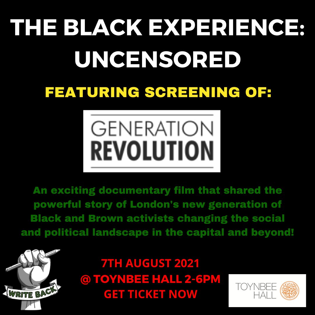 ToynbeeHall's tweet photo. 5 DAYS UNTIL BLACK EXPERIENCE UNCENSORED w/ @writebackuk! @GenRevFilm will be screening at this event! The doc. is a powerful story of London's new generation of #blackandbrownactivists, the @guardian called it "thrilling &amp; thought-provoking" Get tickets https://t.co/MAyQCjkBOh https://t.co/IOCB7o76E2