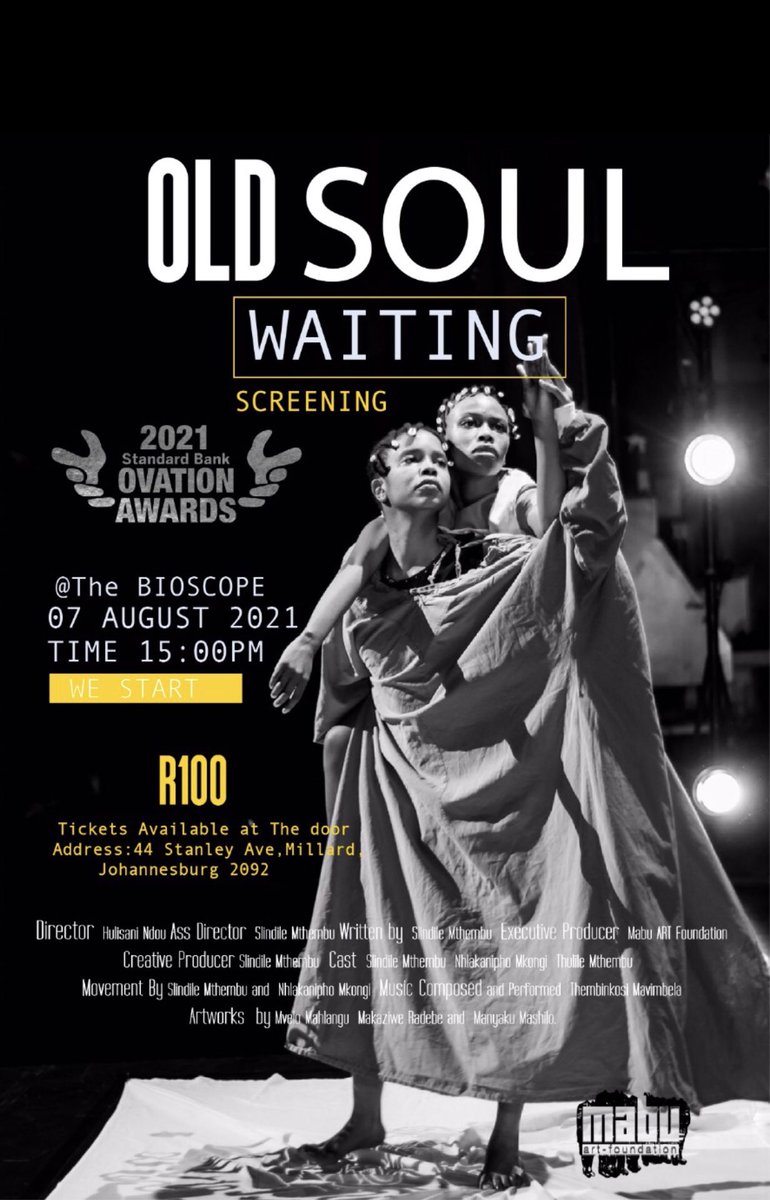 SlindileYabaMth's tweet photo. Old soul waiting was awarded a silver @StandardBankArt Ovation award at the @artsfestival.Last week Saturday it was screened to two soulfilled audiences @the_bioscope . The community asked if we can please do another one. So here we go. Thank you for believing in this story. 🎭 https://t.co/zlGm8TQ7yl