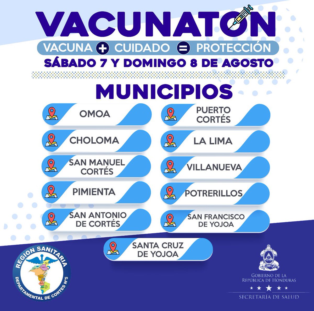 RSD_CORTES's tweet photo. #HondurasseVacuna🙆🏽‍♀️

Este sábado 7 y domingo 8 de agosto se llevará acabo gran #VACUNATON, presentamos:
💉Municipios atendiendo.
💉Población a vacunar.
(Jóvenes de 18-19 años se vacunarán si la persona mayor de 30 años acompañante se vacuna)

🔹Vacúnate y síguete protegiendo😷🔹 https://t.co/P9zHNlPBUU