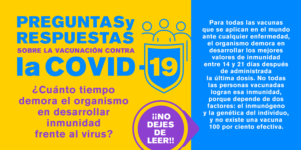 Preguntas y respuestas sobre la vacunación contra la  #COVID19

¿Cuánto tiempo demora el organismo en desarrollar inmunidad frente al virus?

#CubaPorLaVida #MásQueUnaVacunaEsUnPaís