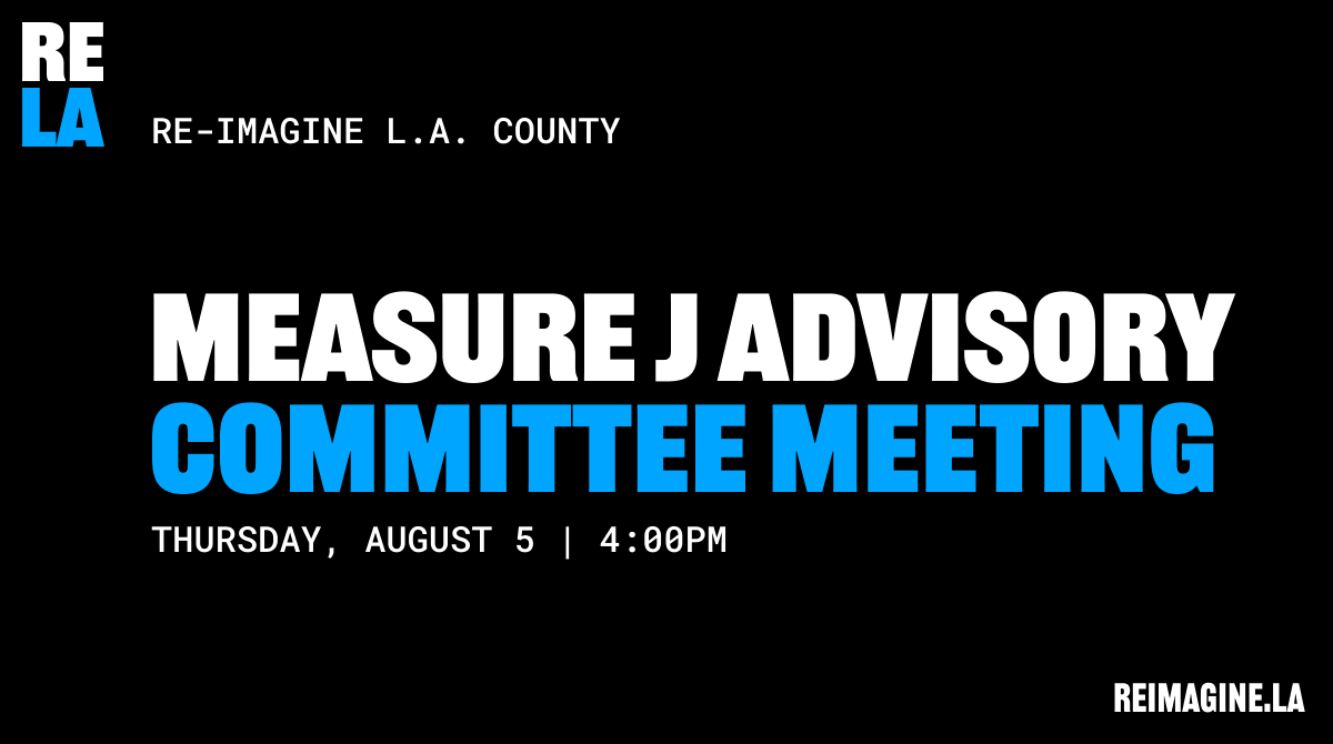 reimagine_la's tweet photo. And we’re back!

After a short summer hiatus, the Reimagine LA Measure J Advisory Meetings will resume this Thursday August 5th at 4pm—and not a moment too soon, because we’ve got a lot to cover! https://t.co/tlwWR4QlW4