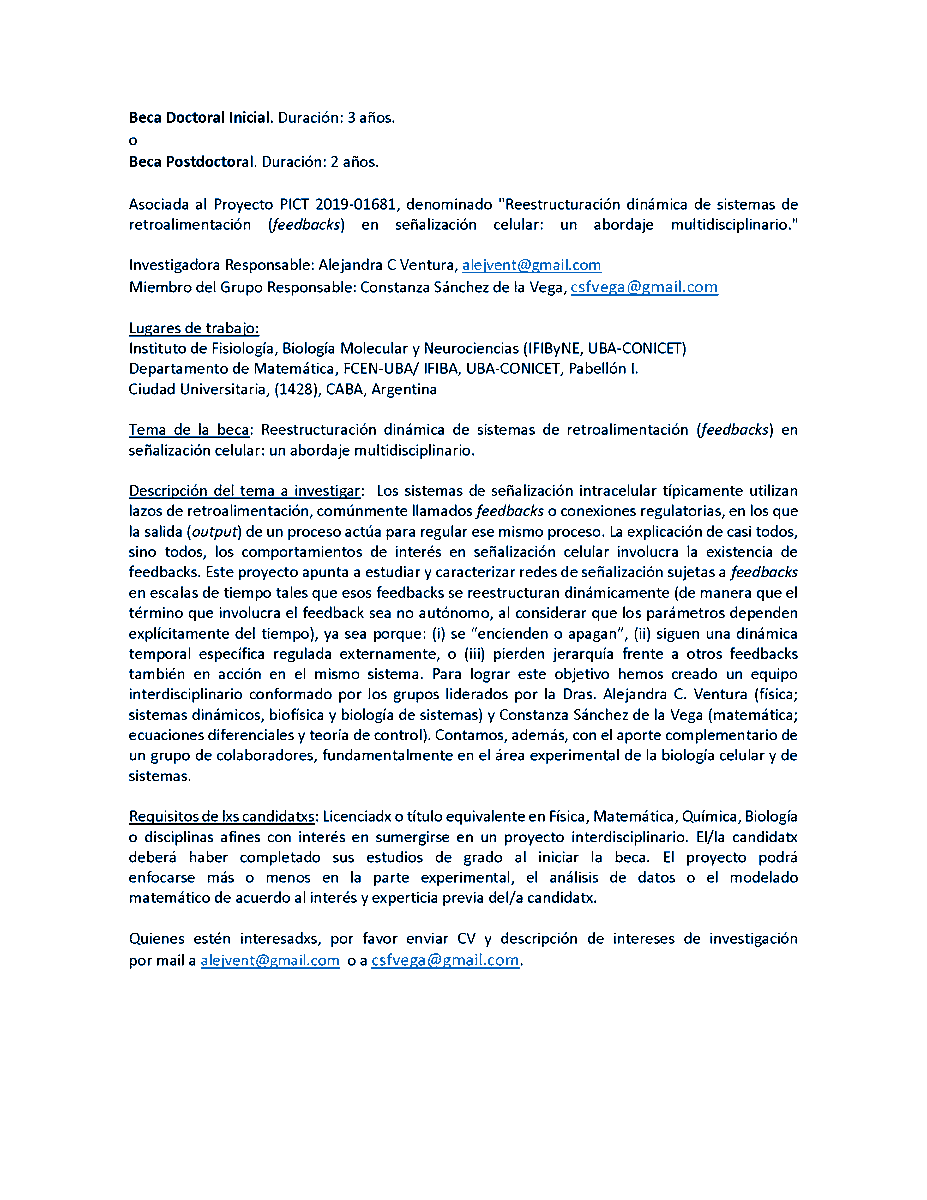 MatematicaUNS's tweet photo. Beca Doctoral Inicial, duración 3 años o beca Postdoctoral, duración 2 años.
Asociada al Proyecto PICT 2019-01681, denominado "Reestructuración dinámica de sistemas de retroalimentación (feedbacks) en señalización celular: un abordaje multidisciplinario." https://t.co/FooX8j1179