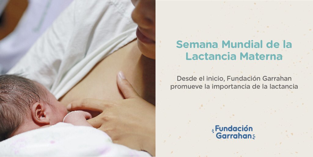 Fundacion Garrahan on X: "🤱🏻SEMANA MUNDIAL DE LA LACTANCIA MATERNA 🤱🏻  Desde Fundación Garrahan nos adherimos y promovemos las iniciativas que se  llevan adelante en esta práctica tan importante y significativa para