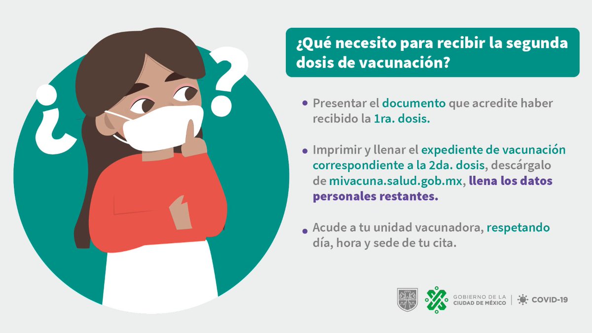GobCDMX's tweet photo. Si eres de las personas que están a punto de recibir la ✌️ segunda dosis de la vacuna contra #COVID19, 👁‍🗨 estos son los detalles que no debes olvidar para agilizar el proceso: 👇

Juntas y #JuntosVamosASalirAdelante 😷 https://t.co/fYHMhAUF2c