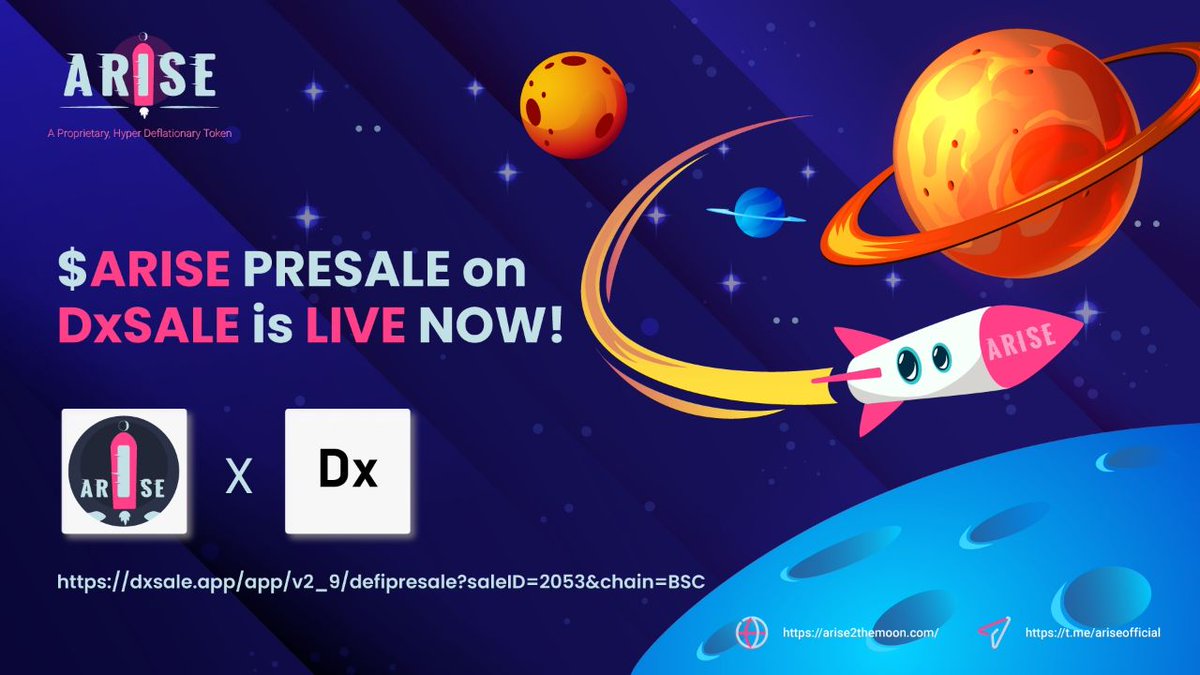 $ARISE Presale on DxSale is now LIVE!!

Presale Link-
dxsale.app/app/v2_9/defip…

80% Supply Provided in DxSale for Presale + Liquidity

Rest 5% Team Tokens + 15% CAMP(Community Airdrop Marketing Program)  tokens locked beforehand
cutt.ly/NQxkRhj
cutt.ly/TQxkP1F