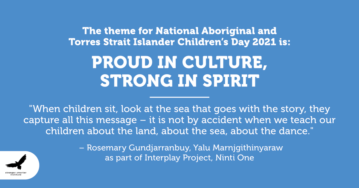 StrongerSmarter's tweet photo. 4th August is #NationalAboriginalandTorresStraitIslanderChildrensDay.

The 2021 theme is PROUD IN CULTURE, STRONG IN SPIRIT.

You can support this through your school and classroom practices, when you engage with the #StrongerSmarterApproach.

#IndigenousChildren #alwayswas https://t.co/om0DjIhvUt