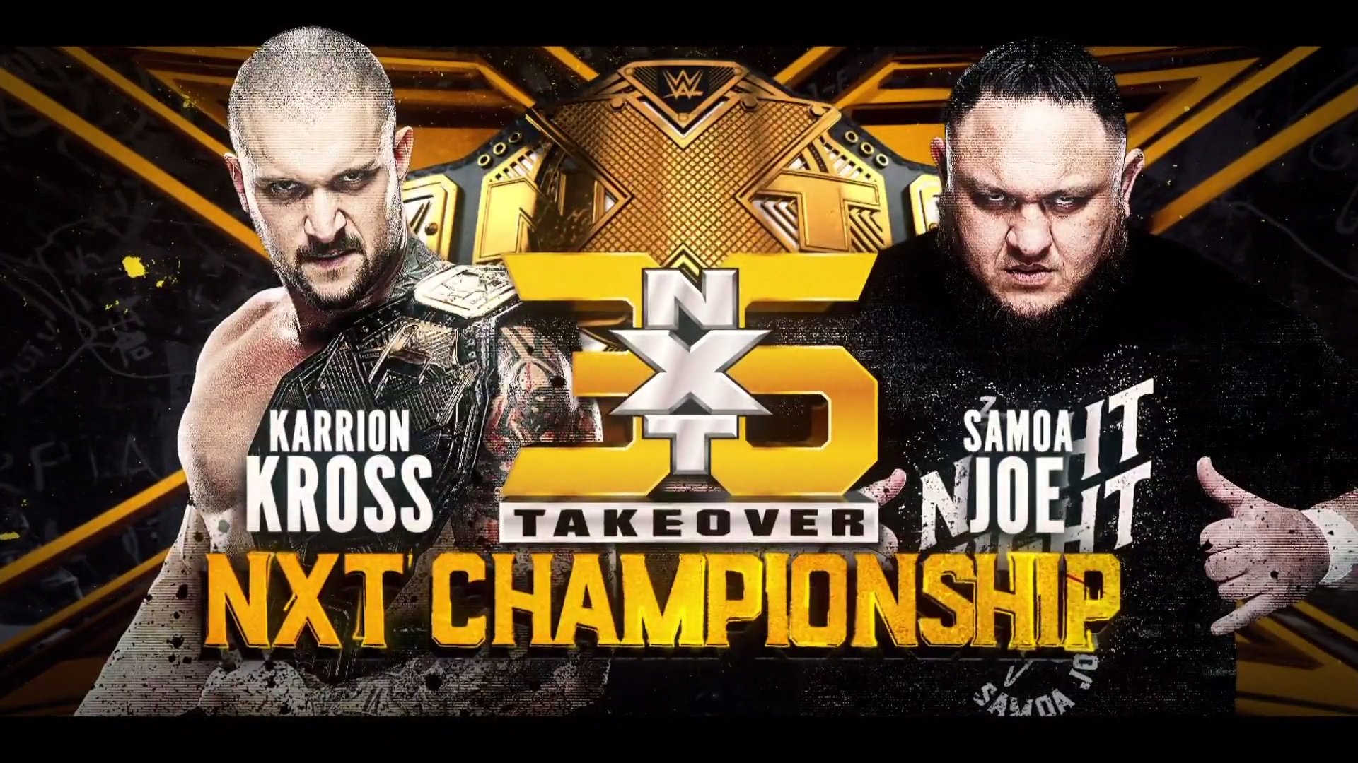 Wwe Nxt Yes This Is Happening Wwekarrionkross Defends His Nxttitle Against Samoajoe At Nxttakeover 36 Wwenxt T Co Shgintyq6h Twitter