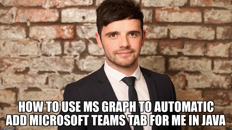 overflow_meme's tweet image. How to use MS Graph to automatic add Microsoft Teams tab for me in Java stackoverflow.com/questions/6864… #java #microsoftteams #microsoftgraphapi