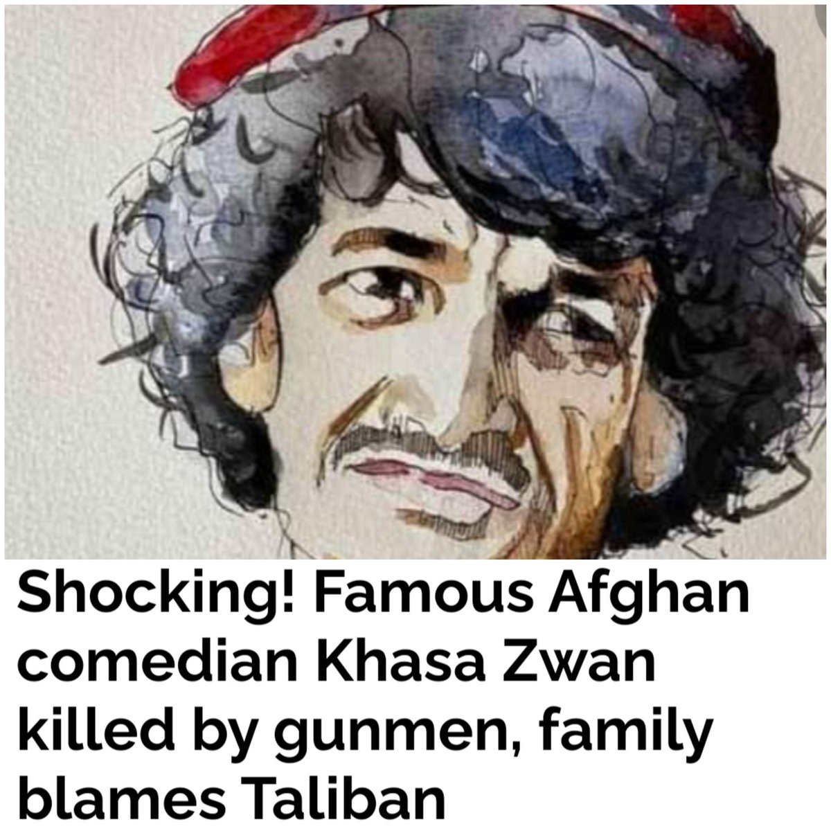 Entertainers are like messengers of God. They spread, Joy, Laughter &amp; Happiness. They make people forget about their pains. And the brutal killing of one, like that of Afghan Comedian Khasa Zwan  is an unpardonable heinous act against God Himself.