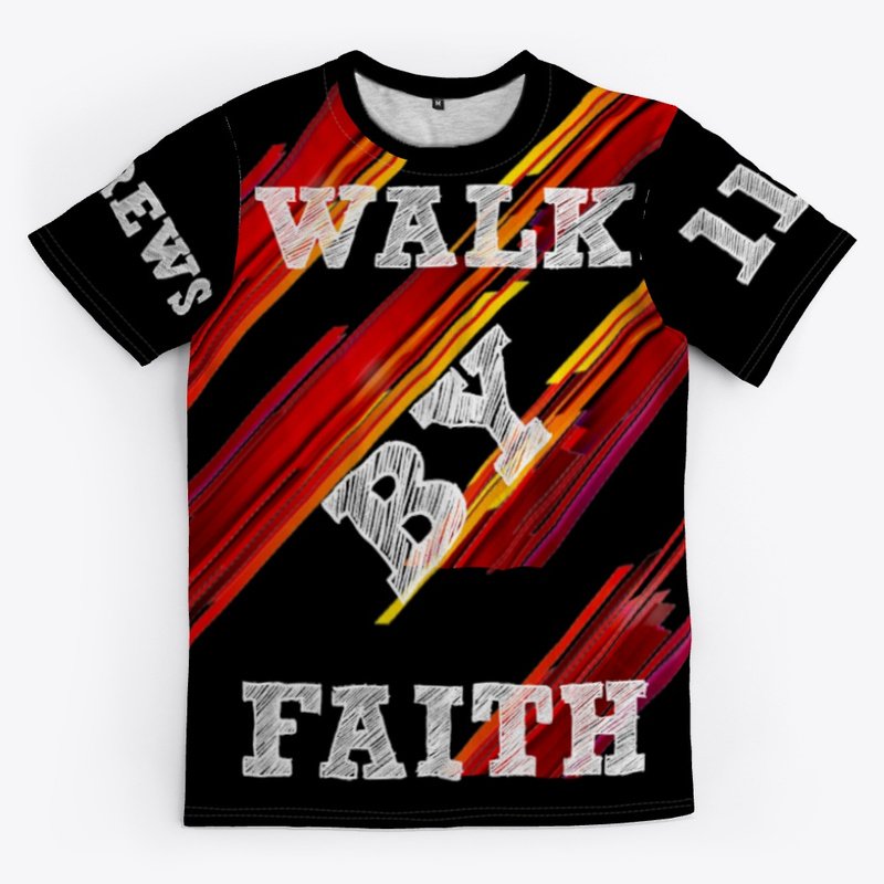 WALK BY FAITH!!!!!