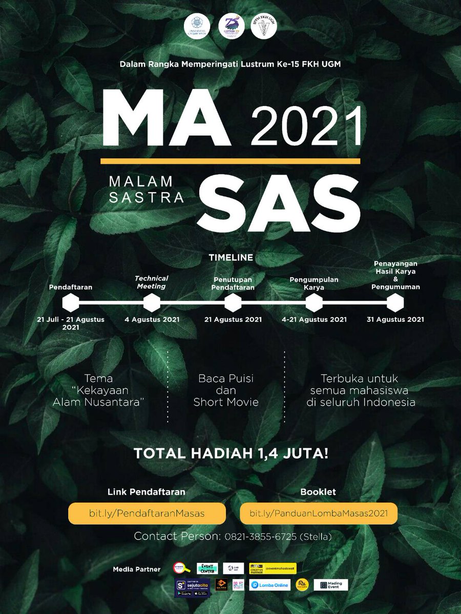 [Malam Sastra BPPM 2021]

Dalam rangka memperingati lustrum ke-15 FKH UGM, BPPM mengadakan lomba Malam Sastra 2021. Lomba Masas terdiri dari dua cabang, yaitu pembacaan puisi dan short movie. Jika berminat, langsung mendaftar! TM dilaksanakan pada 4 Agustus. 

#MalamSastra2021