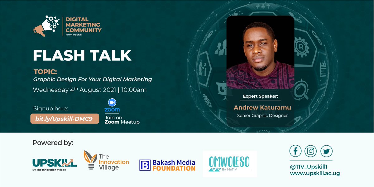 TIV_Upskill1's tweet photo. Don't miss today's flash talk with Senior Graphics Designer, Andrew Katuramu. He will enlighten us on how graphics designing can compliment our digital marketing efforts. Join us at 10 am via https://t.co/vdgBtxq9pa

#42DaysofDigitalMarketing https://t.co/HtiZFHgzKy