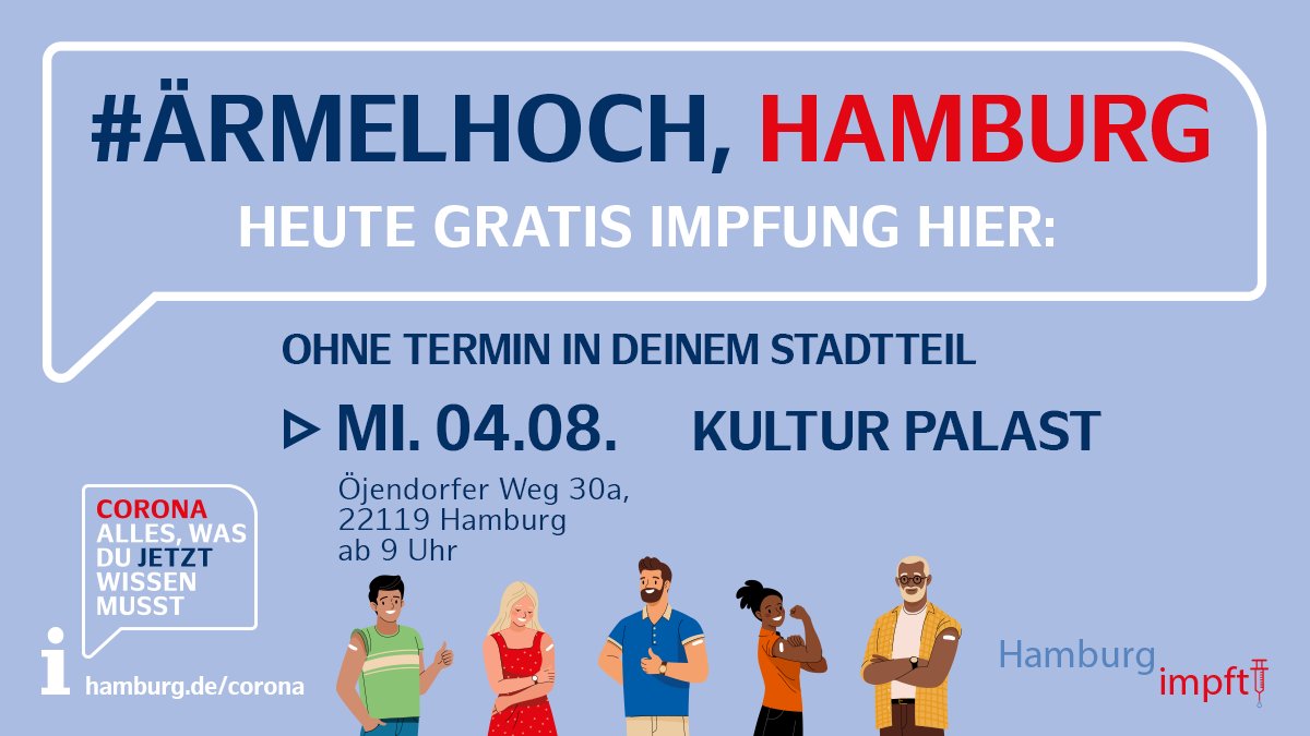 Ärmel hoch, Billstedt! Heute gibt’s kostenlos und ohne vorherige Terminbuchung eine Schutzimpfung gegen Corona im Kultur Palast in Billstedt. Alle mobilen Angebote in Hamburg gibt’s hier hamburg.de/corona-impfsta… #CoronaHH #Hamburgimpft