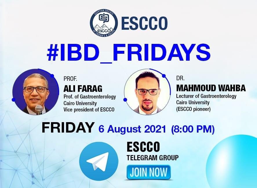 Our next #IBD_Fridays
(6th of August at 08:00 pm) on ESCCO telegram group:

t.me/EgyptianScocie…

Will discuss:
Intestinal US in IBD: A New Horizon

Our expert this week:

Prof. Ali Farag

Our moderator this week:

Dr. Mahmoud Wahba

Best regards 
ESCCO Board