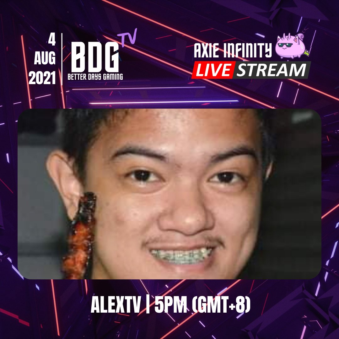 We're going to have an Axie Infinity chill livestream with AlexTV later(August 4, 2021 around 5pm(GMT+8)) on our FB Page. Don't forget to tell your friends and their friends about it! 🎮

#axie #axieinfinity #betterdaysgaming #bdg