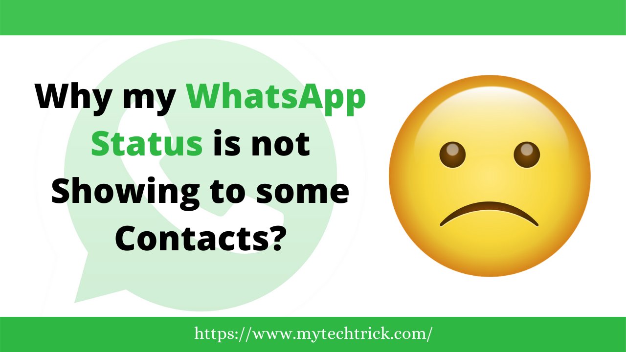 MyTechTrick on Twitter "Why is My WhatsApp Status is not Visible to