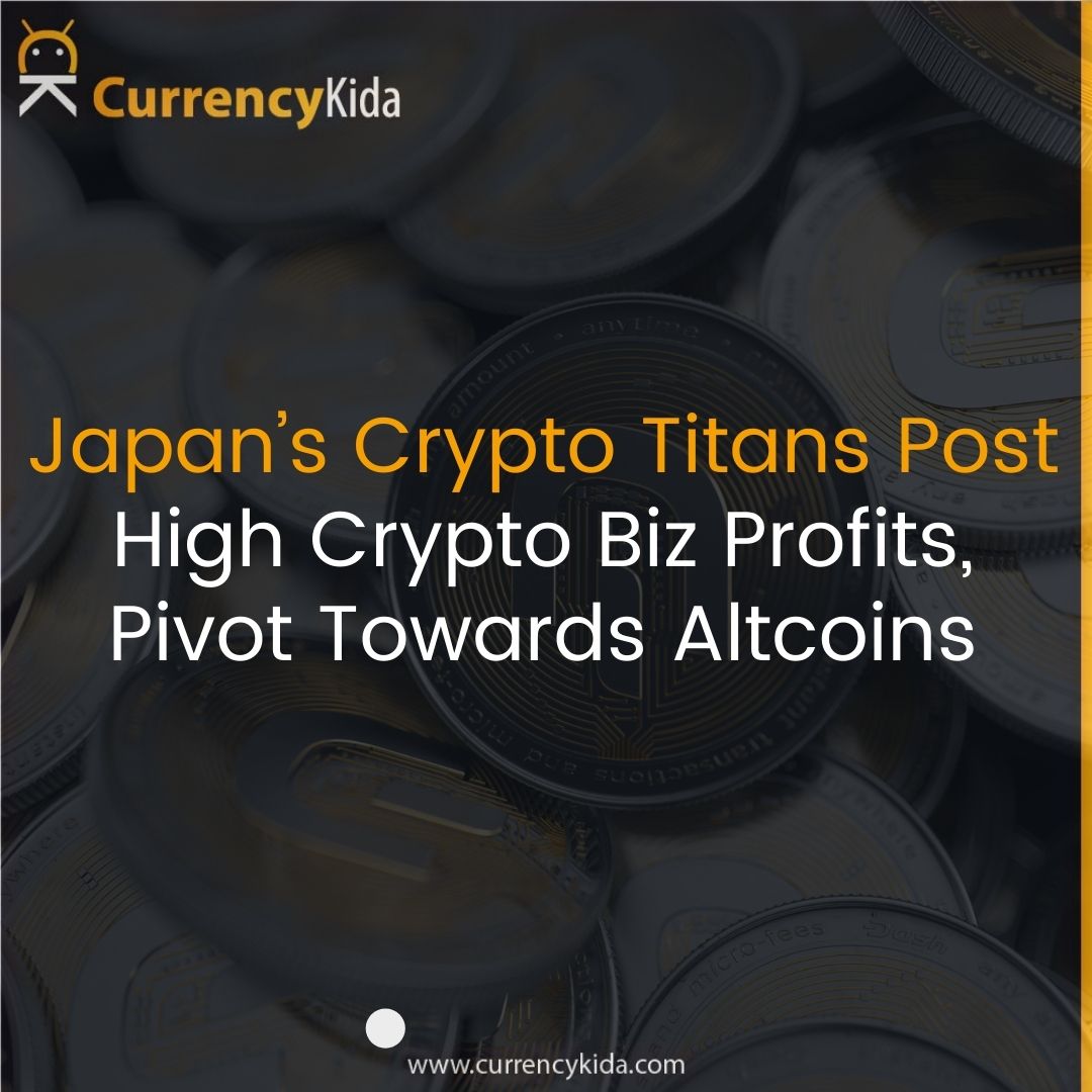 CurrencyKida's tweet photo. Japan’s Crypto Titans Post High Crypto Biz Profits, Pivot Towards Altcoins

#currencykida

https://t.co/EKa82ViNpx

#crypto #bitcoin #cryptocurrency #blockchain #btc #ethereum #forex #money #trading #bitcoinmining #cryptocurrencies #cryptotrading #bitcoinnews #investment https://t.co/sz3cGzxEsm