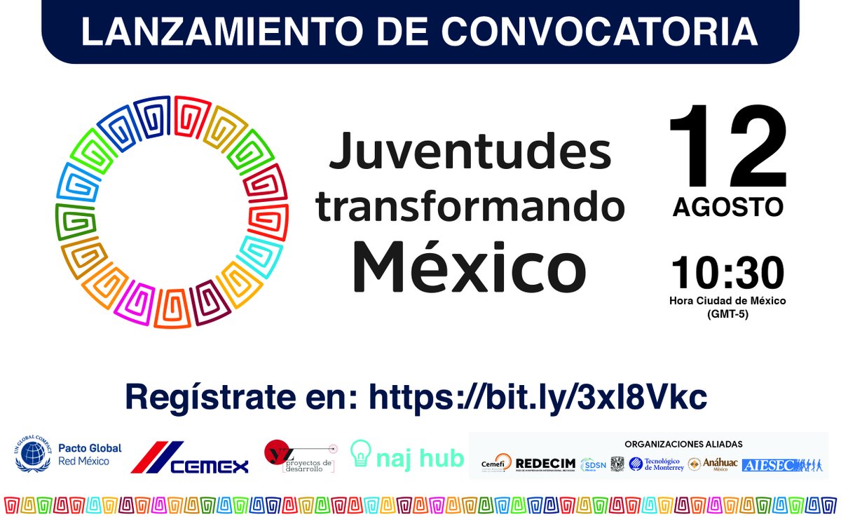 🗣️🇲🇽Juventudes Transformando México 
300 jóvenes para promover los #ODS de la #Agenda2030 🌎
 
🗓️️12 de agosto 
⏰10:30
 
REGÍSTRATE👁️bit.ly/3xl8Vkc
 
#JuventudesMX2030 
#CambioSostenible 
#PromotoresXODS
#PactoMundialMéxico

<a href="/CEMEXMx/">Cemex México</a> <a href="/najhubAC/">naj hub</a> <a href="/yzproyectos/">YZProyectosdeDesarro</a>