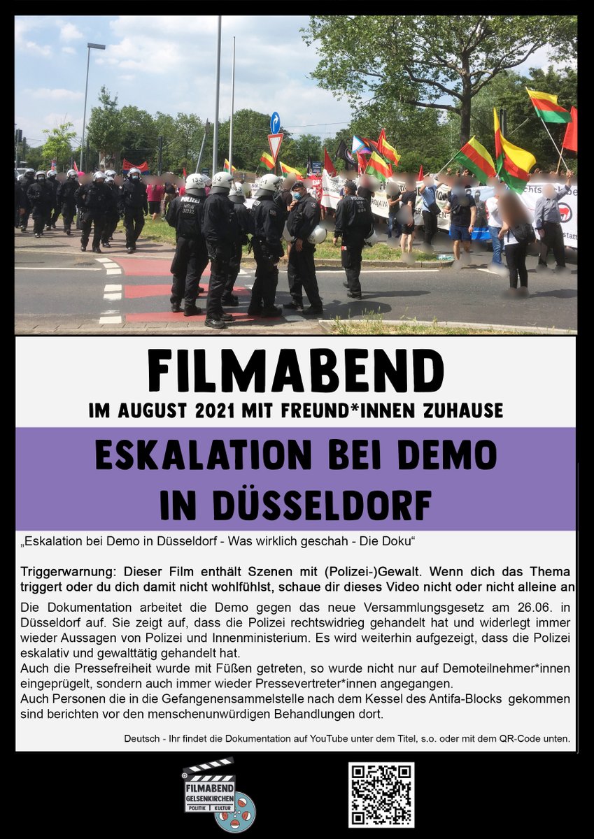 FilmabendGE's tweet photo. Filmabend #Gelsenkirchen im August!

» Eskalation bei Demo in Düsseldorf - Was wirklich geschah - Die Doku «

Am 26.06.21 fand eine Großdemonstration gegen das geplante neue Versammlungsgesetz statt, welche massiv von der Polizei angegriffen wurde.

https://t.co/GAJZv74kkE https://t.co/1wOulCdccz