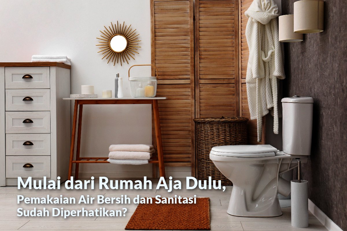greenarration's tweet photo. Mulai dari Rumah Aja Dulu, Pemakaian Air Bersih dan Sanitasi Sudah Diperhatikan? https://t.co/wfmMIeSEXo https://t.co/wcGZaccDWZ