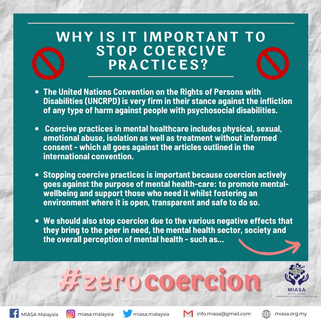 MIASAMalaysia's tweet photo. Continuing our conversation for our #ZeroCoercion campaign, we have prepared some educational insights on why coercive treatments should be discouraged and replaced with alternative solutions and also the various effects of coercion on peers, their recovery journey, https://t.co/pWtAicxnQL