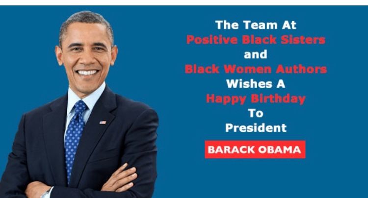 Happy Birthday President Barack. Obama I hope you enjoy your day!! 