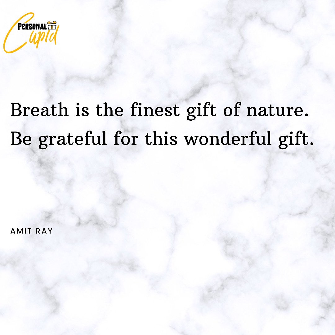 Personal_Cupid's tweet photo. Breath is the finest gift of nature. Be grateful for this wonderful gift. https://t.co/sVEKJx8UNW