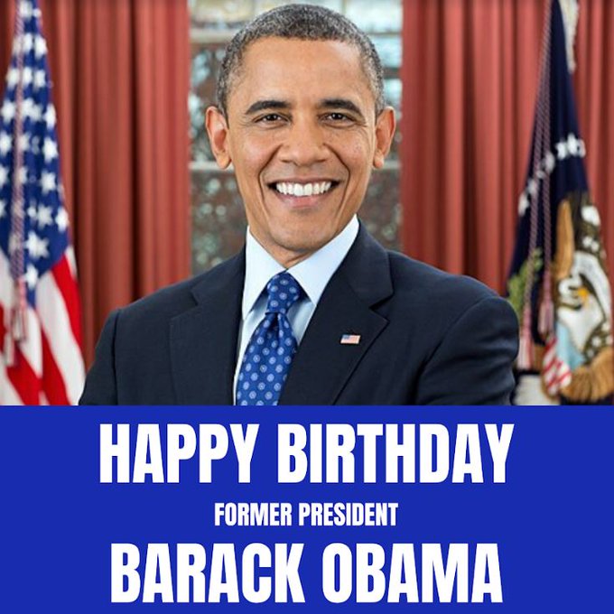   HAPPY BIRTHDAY! Former President Barack Obama is 60 today. 