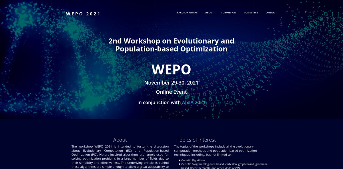 WEPO_Workshop's tweet photo. The Call For Papers of #WEPO2021 --the 2nd Workshop on Evolutionary and Population-based Optimization-- has just been published, check it out at https://t.co/BiFLvNuMBt! The workshop will run online on Nov 29-30 2021, in conjunction with @AI_x_IA. 
Submission deadline Oct 1, 2021 https://t.co/4CsWbBdLy6