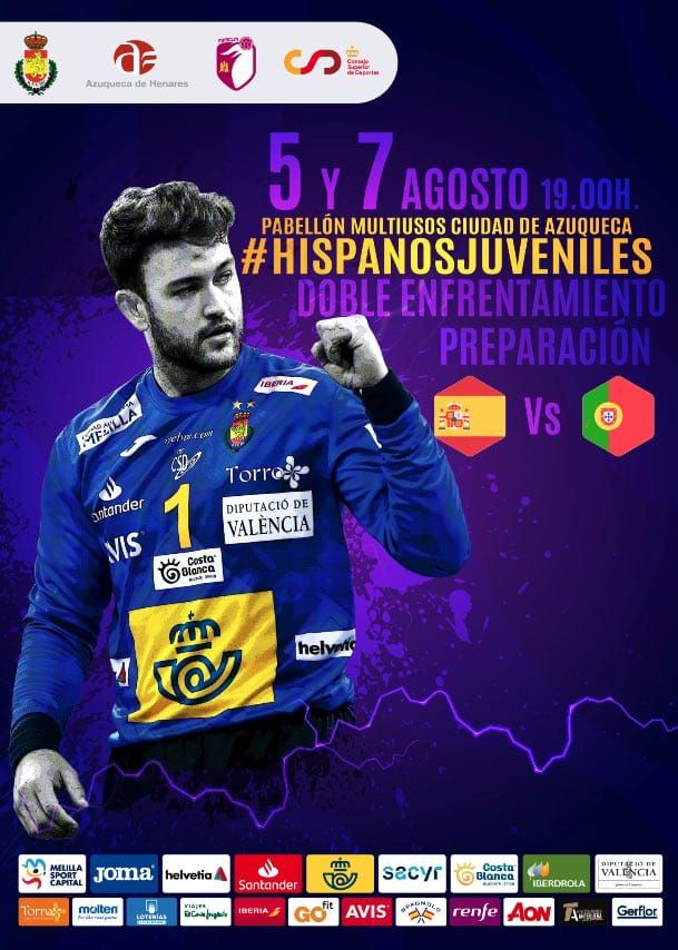 🤾🏾Enfrentamiento de las selecciones juveniles de Balonmano de España y Portugal . Polideportivo Ciudad de Azuqueca , jueves 5 y sábado 8 de Agosto , a partir de las 19:00 , con entrada libre hasta completar aforo . 🤾🏼‍♂️