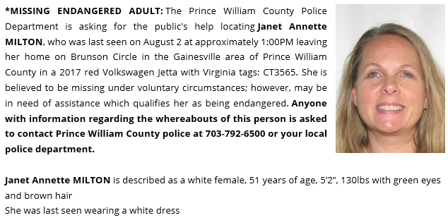 PWCPolice's tweet photo. *MISSING #ENDANGERED ADULT #Gainesville | Janet Annette MILTON, age 51, white female, 5'2”, 130Lbs w/ brown hair &amp; green eyes. Last seen leaving her home in the Gainesville area of #PWC on Aug.2 at approx. 1:00pm. Call police if you have seen this #MissingPerson. More info; https://t.co/7u55JV0IxZ