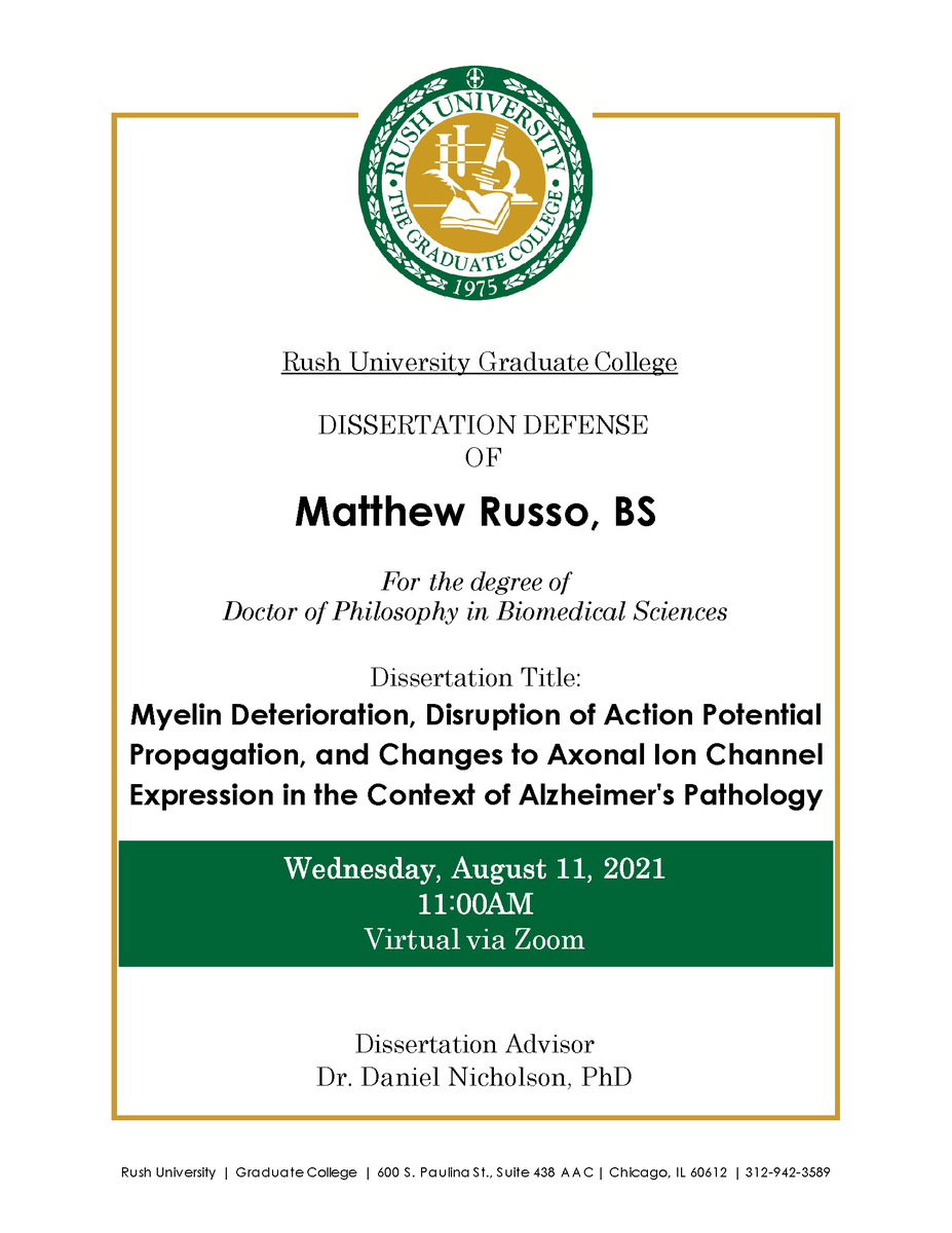 RushGradCollege's tweet photo. Announcing @MattLRusso's #DisserationDefense!
8/11 11 AM Via Zoom
"Myelin Deterioration, Disruption of Action Potential Propagation, and Changes to Axonal Ion Channel Expression in the Context of Alzheimer's Pathology "
Link: Graduate_College_Office@rush.edu
#RushGradCollege https://t.co/ljvcYLDUcg