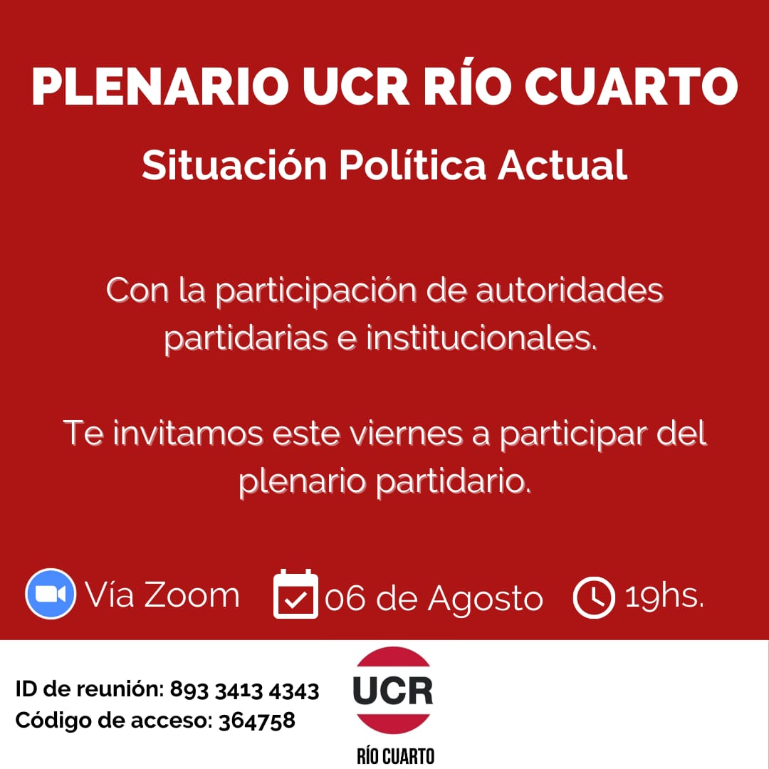 Plenario UCR Río Cuarto: Situación Política Actual❗

🗓️06/08
🕖19hs.
💻 Vía zoom

Unirse a la reunión Zoom
us02web.zoom.us/j/89334134343?…

ID de reunión: 893 3413 4343
Código de acceso: 364758