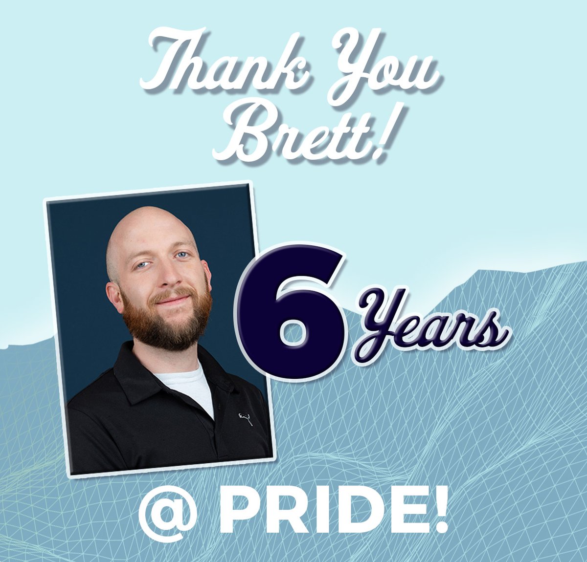 A special call out to our very own Brett Gieseler! We thank him for his hard work and dedication as he recently reached the 6 year milestone here at PRIDE! #cheers