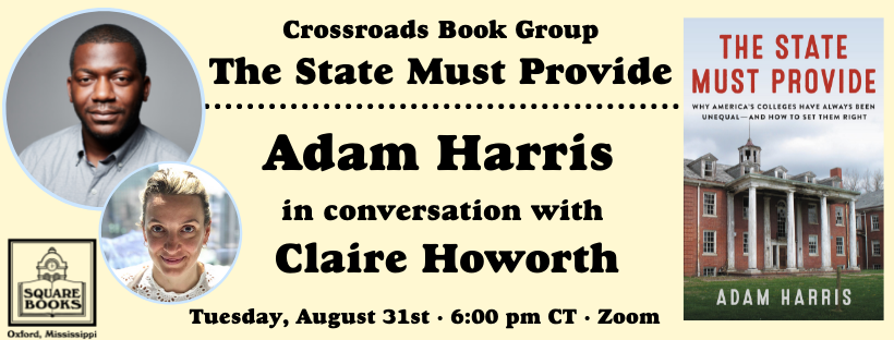 AdamHSays's tweet photo. And to close out the month, on August 31 at 7pm ET, I’m really excited to chat with @clairehoworth for @SquareBooks' Crossroads Book Group: https://t.co/y5KyxN1a4m https://t.co/C23KnRJ8hp