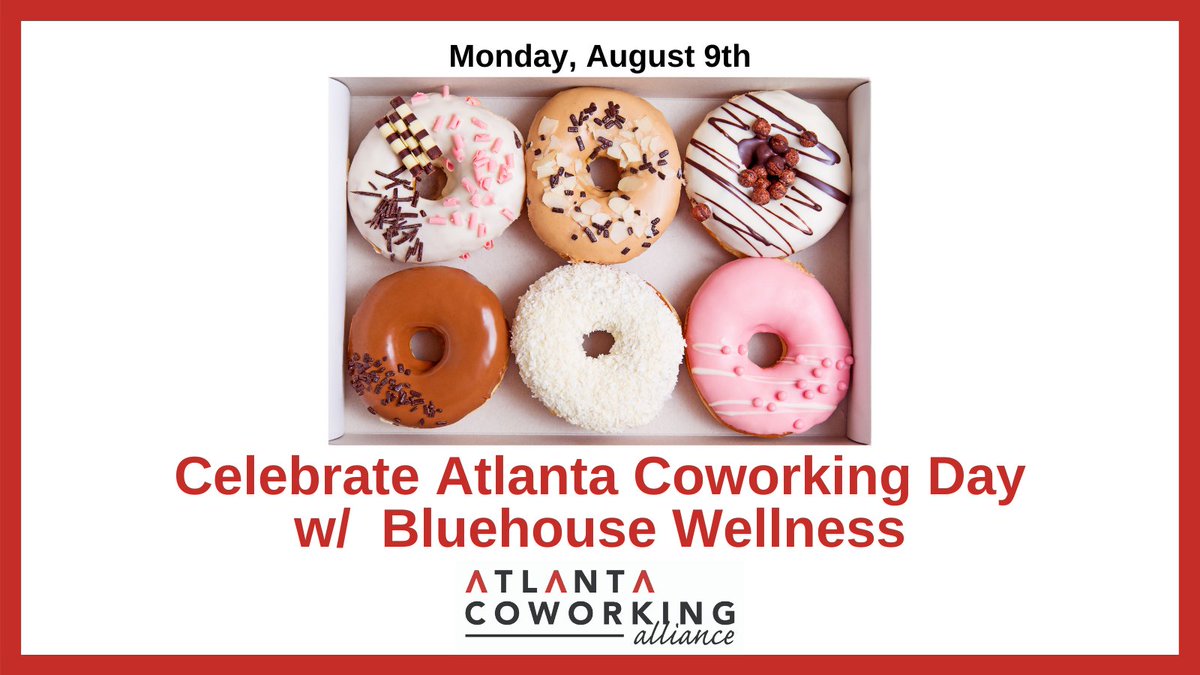 AtlantaCoworkA's tweet photo. #BlueHouseWellness will have FREE #coworking, donuts and waive the signup fee to celebrate #atlantacoworkingday. 🎉
#coworkingday
#internationalcoworkingday

A better #coworkinglife in the #ATL
#weworkbettertogether
#worknearhome
#atlanta #coworking
#atlantacoworking https://t.co/82u3SZvHl0