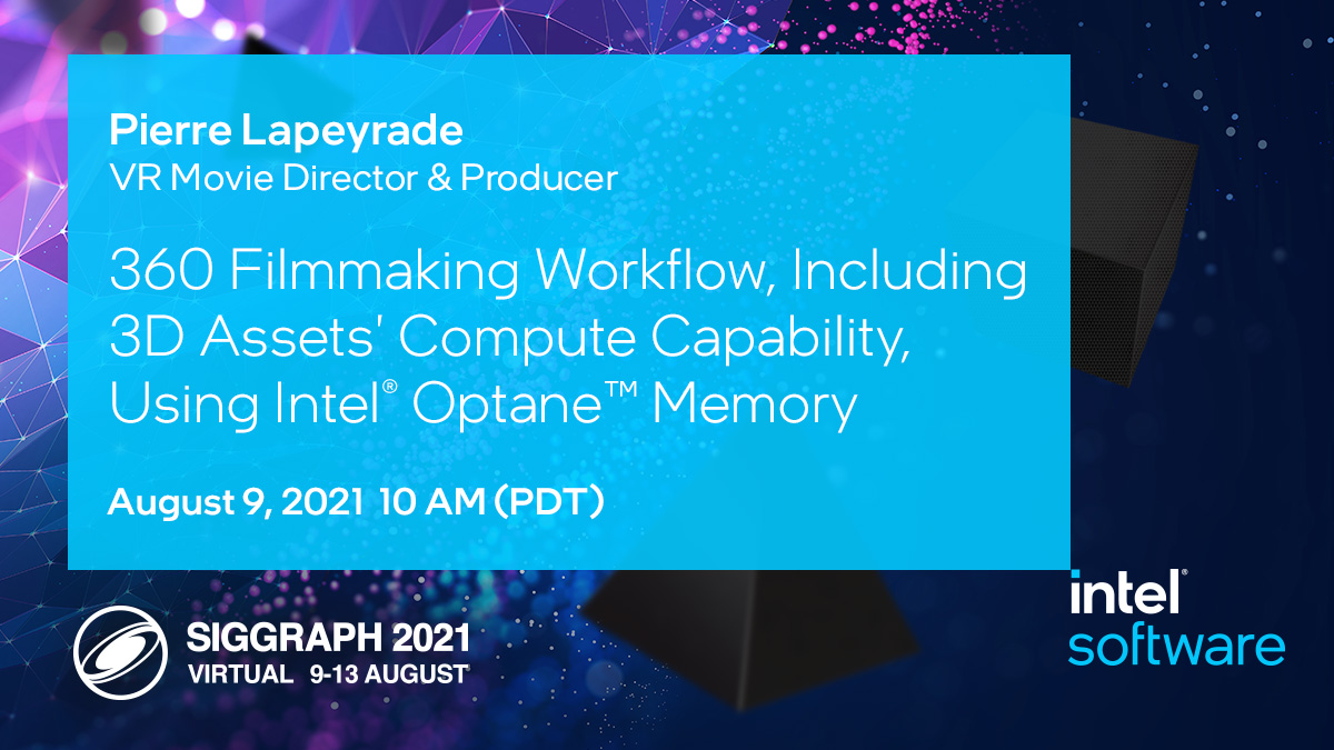 IntelDevTools's tweet image. #VR filmmaker @PierreLapeyrade will give us a close-up view of forward-looking 360 film making. His secret? #OptaneMemory and full compute capability with #Intel. See it all at #SIGGRAPH2021. intel.ly/3jnJed3 

@siggraph
