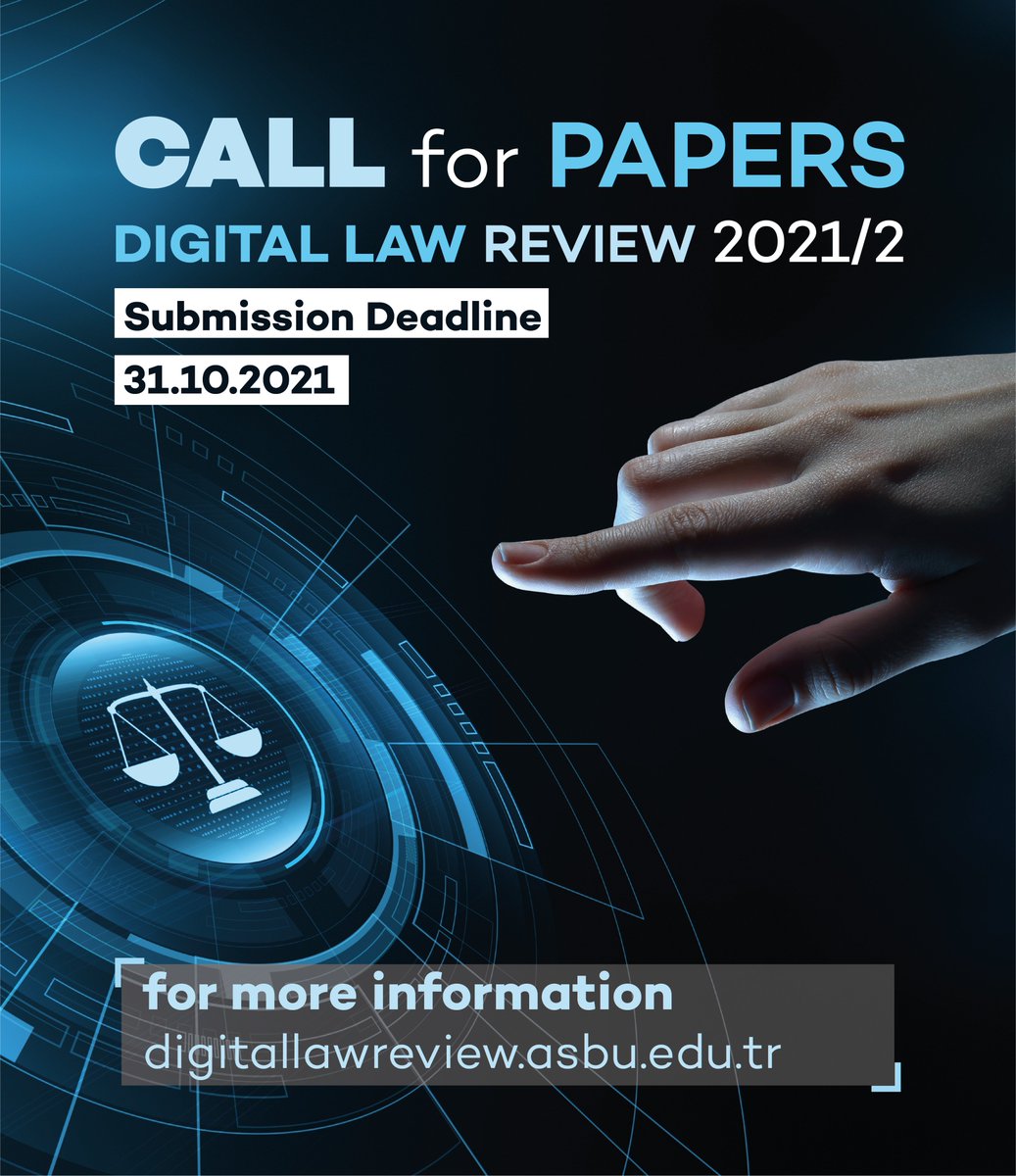 Digital Law Review is now accepting submissions for its 2021/2 issue!

Articles, translations, book reviews and case analyses may be submitted via DergiPark.

Deadline for submissions: 31.10.2021

hf.asbu.edu.tr/en/announcemen…

#DigitalLawReview #ITLaw #callforpapers #ASBU