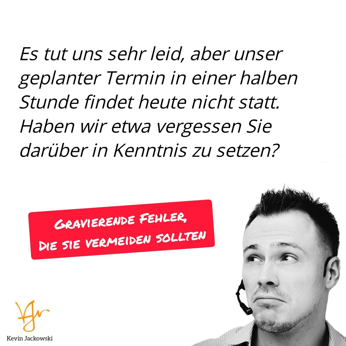 KevinJackowski's tweet photo. Ein respektvoller Umgang mit (potenziellen) Kunden:innen bedeutet auch Termine rechtzeitig zu verschieben und eine nötige Transparenz zu schaffen 👨‍💼❌💬👩‍💼✅ #business https://t.co/SWDZEBH8zz